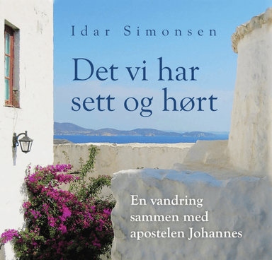Det vi har sett og hørt av Idar Simonsen