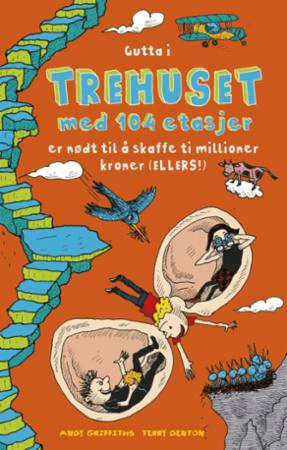 Gutta i trehuset med 104 etasjer av Andy Griffiths