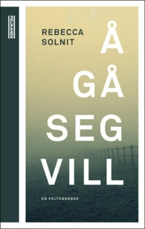 Å gå seg vill av Rebecca Solnit