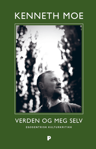 Verden og meg selv av Kenneth Moe