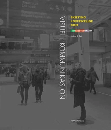 Visuell kommunikasjon av Helene Ø. Ege