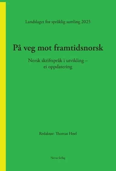 På veg mot framtidsnorsk