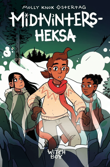 Midtvintersheksa av Molly Knox Ostertag