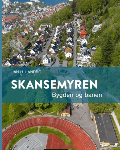 Skansemyren av Jan H. Landro