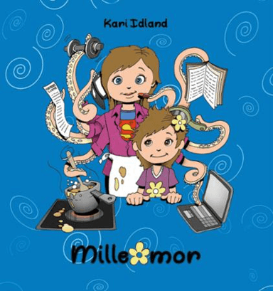 Mille-mor av Kari Idland