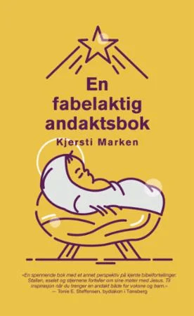 En fabelaktig andaktsbok av Kjersti Marken