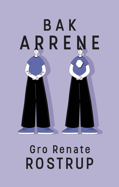Bak arrene av Gro Renate Rostrup