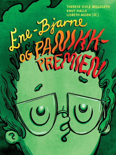 Ene-Bjarne og panikkpremien av Knut Halle, Therese Sivle Woldseth