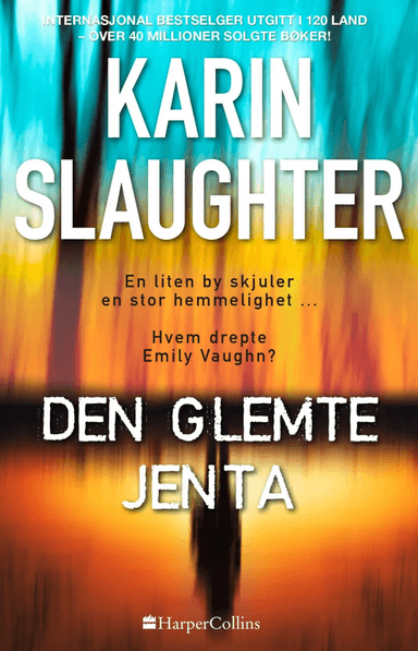 Den glemte jenta av Karin Slaughter