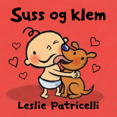 Suss og klem av Leslie Patricelli