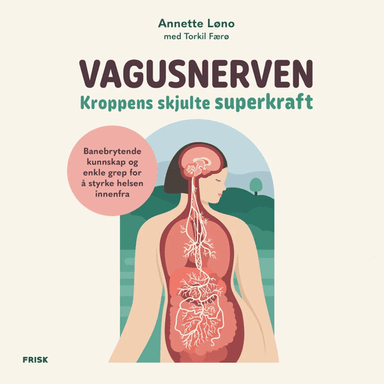 Vagusnerven av Torkil Færø, Annette Løno