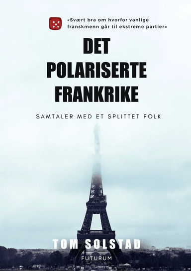 Det polariserte Frankrike av Tom Solstad