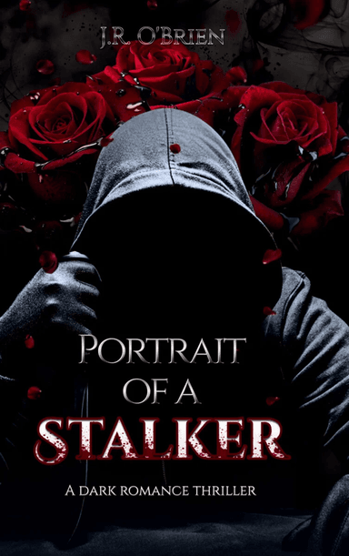 Portrait of a stalker av J.R. O'Brien
