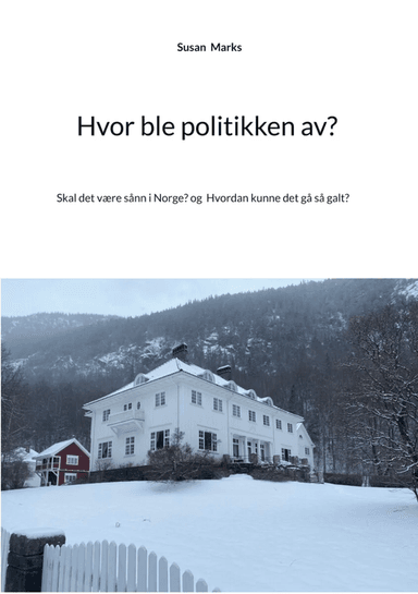 Hvor ble politikken av? av Susan Marks