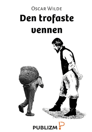 Den trofaste vennen av Oscar Wilde