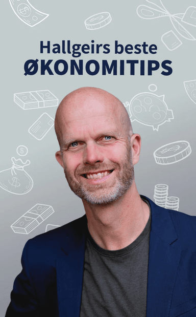 Hallgeirs beste økonomitips av Hallgeir Kvadsheim