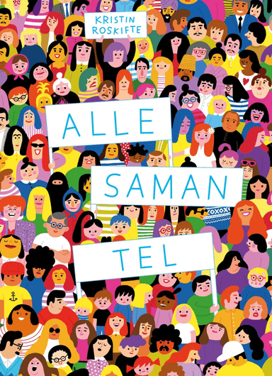 Alle saman tel av Kristin Roskifte