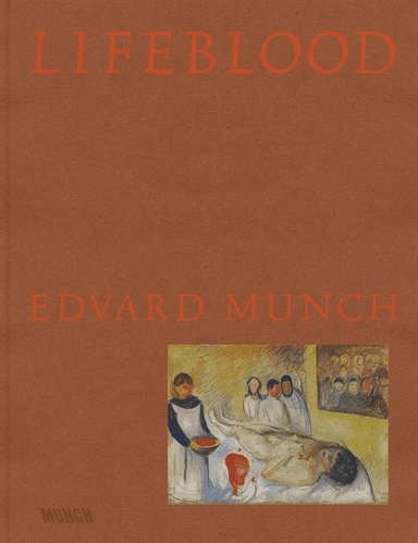 Lifeblood - Edvard Munch av Grue, Krøger, Nilssen, Rashidi, Steen, Stridsberg