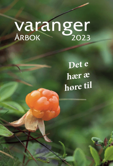 Varanger årbok 2023 av Vadsø Historielag