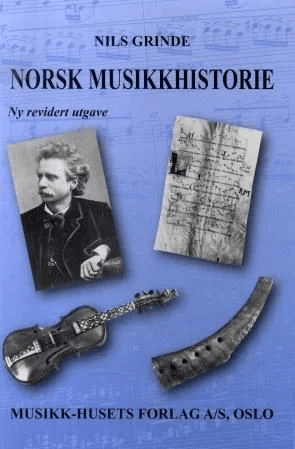 Norsk musikkhistorie av Nils Grinde