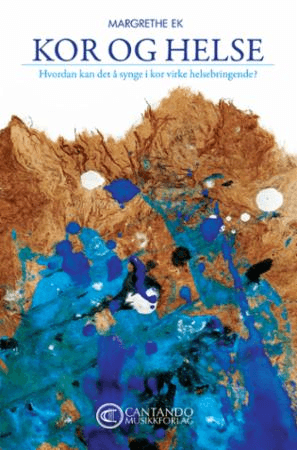 Kor og helse av Margrethe Ek