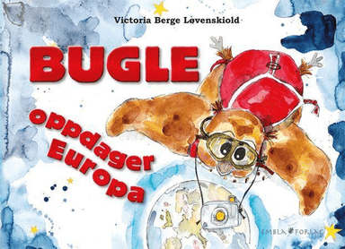 Bugle oppdager Europa av Victoria Berge Løvenskiold