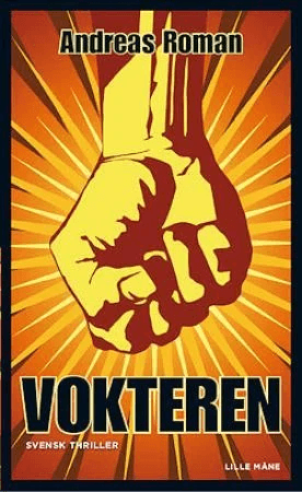 Vokteren av Andreas Roman