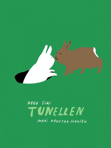 Tunellen av Hege Siri