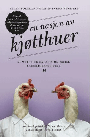 En nasjon av kjøtthuer av Svenn Arne Lie, Espen Løkeland-Stai