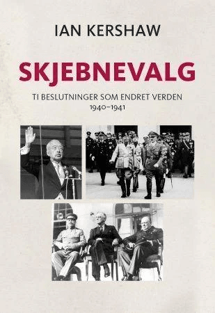 Skjebnevalg av Ian Kershaw