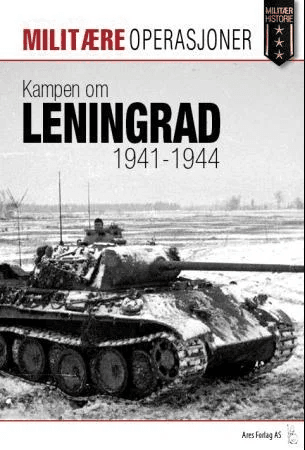 Kampen om Leningrad 1941-1944 av Robert Forczyk