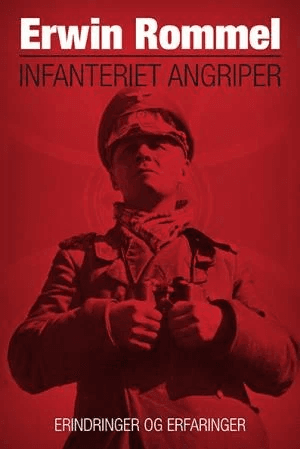 Infanteriet angriper av Erwin Rommel