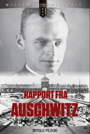 Rapport fra Auschwitz av Witold Pilecki
