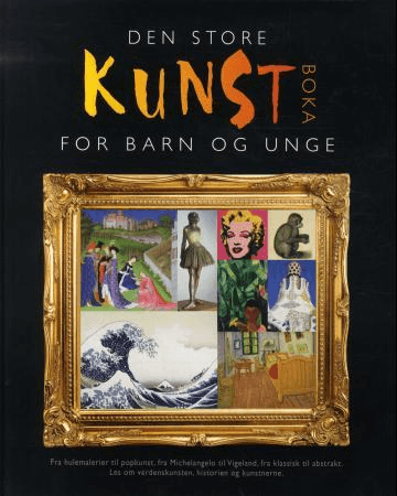 Den store kunstboka for barn og unge