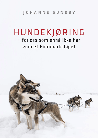 Hundekjøring av Johanne Sundby