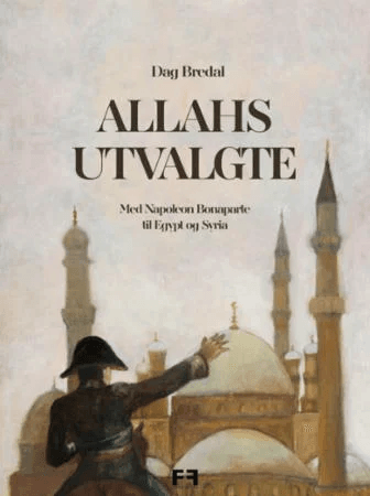 Allahs utvalgte av Dag Bredal