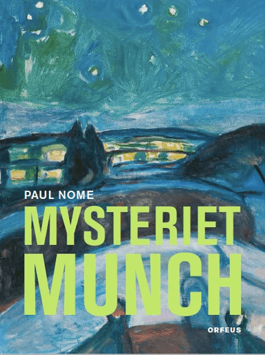Mysteriet Munch av Paul Nome