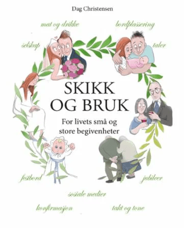 Skikk og bruk av Dag Christensen