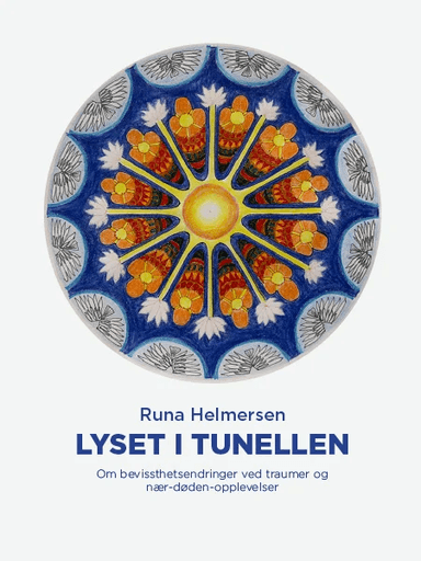 Lyset i tunellen av Runa Helmersen