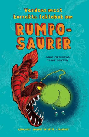 Verdens mest korrekte faktabok om rumposaurer av Andy Griffiths