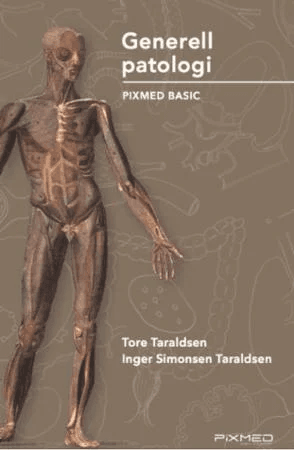 Generell patologi av Inger Simonsen Taraldsen, Tore Taraldsen