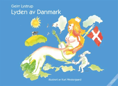 Lyden av Danmark av Geirr Lystrup