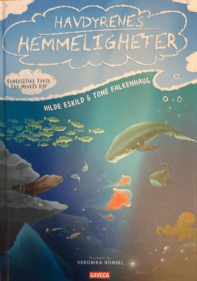 Havdyrenes hemmeligheter av Hilde Eskild, Tone Falkenhaug