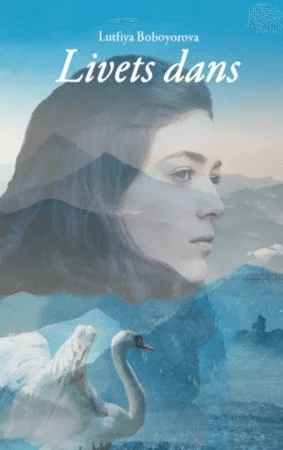 Livets dans av Lutfiya Boboyorova