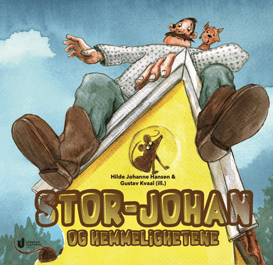 Stor-Johan og hemmelighetene av Hilde Johanne Hansen