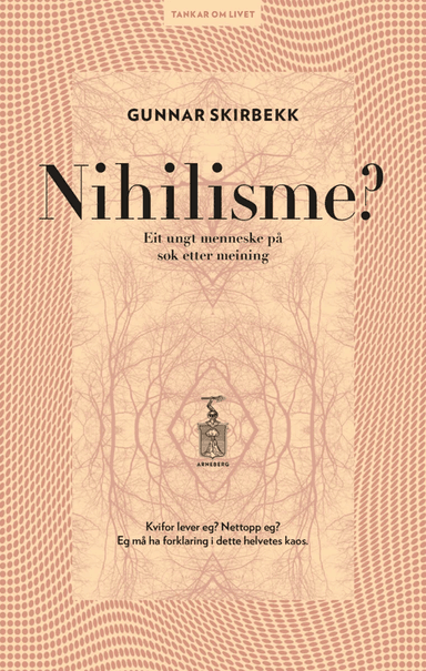 Nihilisme? av Gunnar Skirbekk