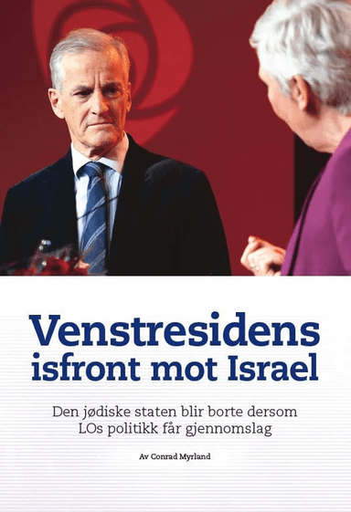 Venstresidens isfront mot Israel av Conrad Myrland