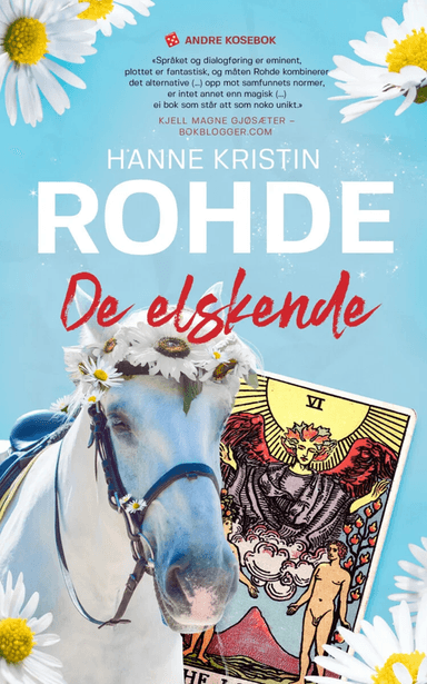 De elskende av Hanne Kristin Rohde