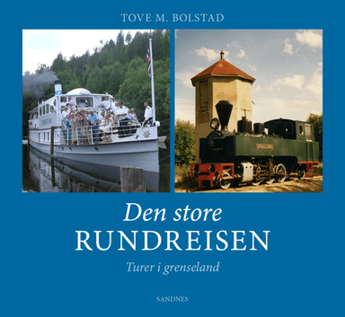 Den store rundreisen av Tove M. Bolstad