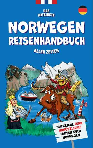 Das witzigste Norwegen Reisenhandbuch aller Zeiten